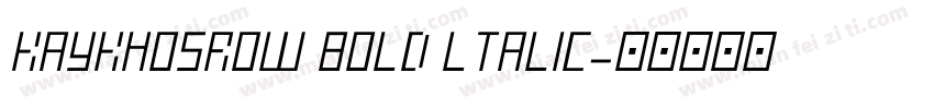 KayKhosrow Bold ltalic字体转换